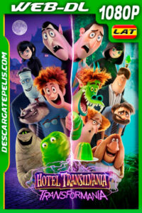 Hotel Transylvania: Transformanía (2022) 1080p WEB-DL Latino