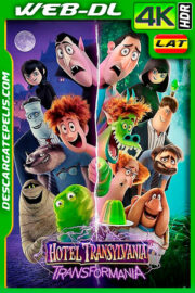 Hotel Transylvania: Transformanía (2022) 4k WEB-DL HDR Latino