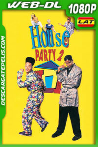 House Party 2 (1991) 1080p WEB-DL Latino
