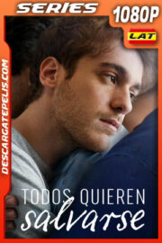 Todos quieren salvarse Temporada 1 (2022) 1080p WEB-DL Latino