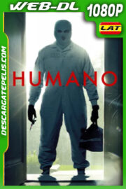 Humano (2024) 1080p WEB-DL Latino