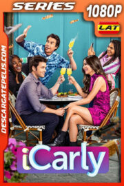 iCarly Temporada 3 (2023) 1080p WEB-DL Latino