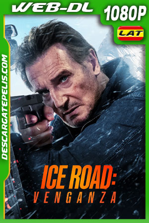Ice Road: Venganza (2025) 1080p WEB-DL Latino