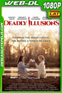 Ilusiones mortales (2021) 1080p WEB-DL Latino