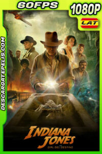 Indiana Jones y el dial del destino (2023) 1080p 60FPS WEB-DL Latino