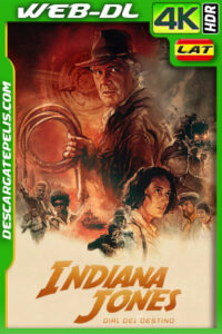 Indiana Jones y el dial del destino (2023) 4k WEB-DL HDR Latino