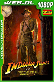 Indiana Jones y el templo de la perdición (1984) 1080p WEB-DL Latino