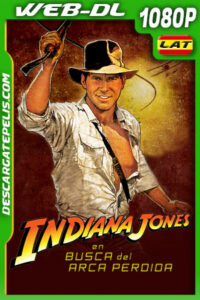 Indiana Jones y los cazadores del arca perdida (1981) 1080p WEB-DL Latino