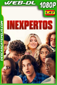 Inexpertos (2024) 1080p WEB-DL Latino