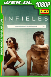 Infieles (2019) 1080p WEB-DL Latino