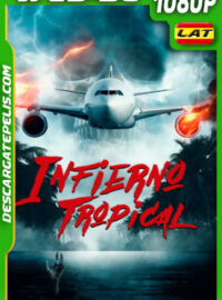 Infierno tropical (2022) 1080p WEB-DL Latino
