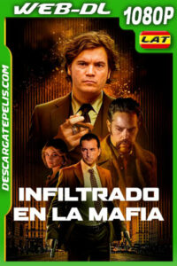Infiltrado en la mafia (2023) WEB-DL 1080p Latino