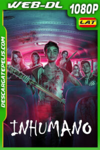 Inhumano (2022) 1080p WEB-DL Latino