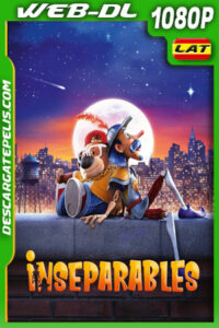 Inseparables (2023) 1080p WEB-DL Latino