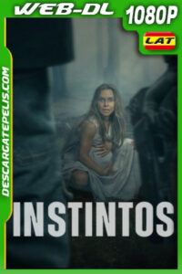 Instintos (2025) 1080p WEB-DL Latino