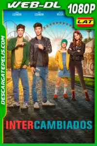 Intercambiados (2020) 1080p WEB-DL Latino