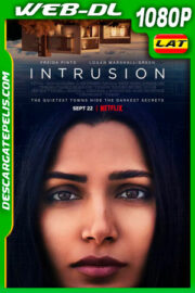 Intrusión (2021) 1080p WEB-DL Latino
