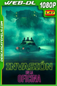 Invasión en la oficina (2022) 1080p WEB-DL Latino