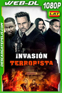 Invasión Terrorista (2021) 1080p WEB-DL Latino