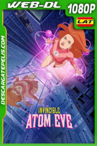 Invencible: Un episodio especial de Atom Eve (2023) 1080p WEB-DL Latino