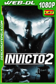 Invicto 2 (2006) 1080p WEB-DL Latino