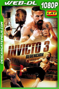 Invicto 3: Redención (2010) 1080p WEB-DL Latino