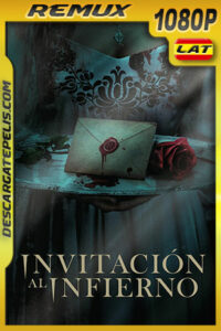 Invitación al infierno (2022) Unrated 1080p Remux Latino