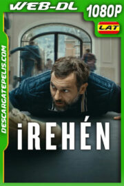 iRehén (2025) 1080p WEB-DL Latino