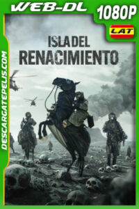 Isla del renacimiento (2024) 1080p WEB-DL Latino