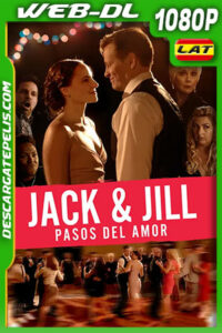 Jack & Jill Pasos del Amor (2022) 1080p WEB-DL Latino