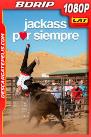 Jackass por siempre (2022) 1080p BDrip Latino