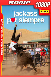 Jackass por siempre (2022) 1080p BDrip Latino