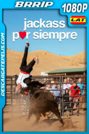 Jackass por siempre (2022) 1080p BRrip Latino