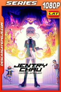 Jentry Chau contra el inframundo Temporada 1 (2024) 1080p WEB-DL Latino