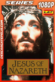 Jesús de Nazaret Temporada 1 (1977) 1080p WEB-DL Latino