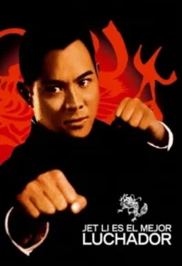 Jet Li es el mejor luchador (1994) Latino