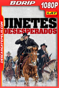 Jinetes desesperados (2022) 1080p BDrip Latino