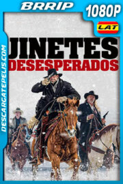 Jinetes desesperados (2022) 1080p BRrip Latino