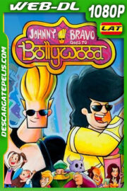 Johnny Bravo Va A Bollywood (2011) 1080p WEB-DL Latino