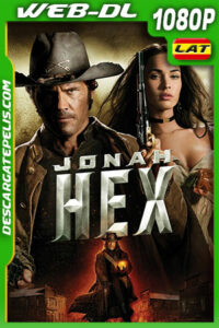 Jonah Hex (2010) 1080P WEB-DL Latino