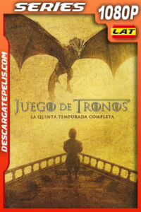 Juego de tronos (2015) Temporada 5 1080p WEB-DL Latino