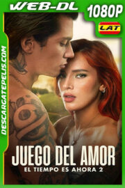 Juego del amor: El tiempo es ahora 2 (2023) 1080p WEB-DL Latino