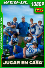 Jugar en casa (2022) 1080p WEB-DL Latino