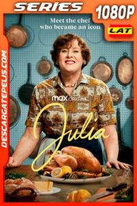 Julia (2022) Temporada 1 1080p WEB-DL Latino