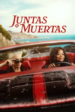 Póster de Juntas o muertas Temporada 1 Latino
