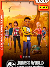 Jurassic World: Campamento Cretácico (2021) Temporada 4 1080p WEB-DL Latino