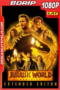 Jurassic World: Dominio (2022) Extended Cut 1080p BDRip Latino