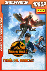 Jurassic World: Teoría del dinocaos Temporada 3 (2025) 1080p WEB-DL Latino