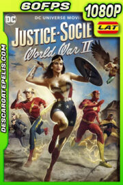 Justice Society: World War II (2021) 1080p 60FPS WEB-DL Latino
