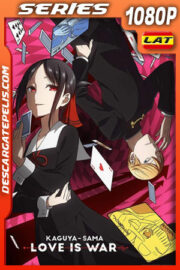Kaguya-sama: Love Is War (2019) Temporada 1 1080p WEB-DL Latino